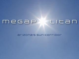 Arizona's Sun Corridor