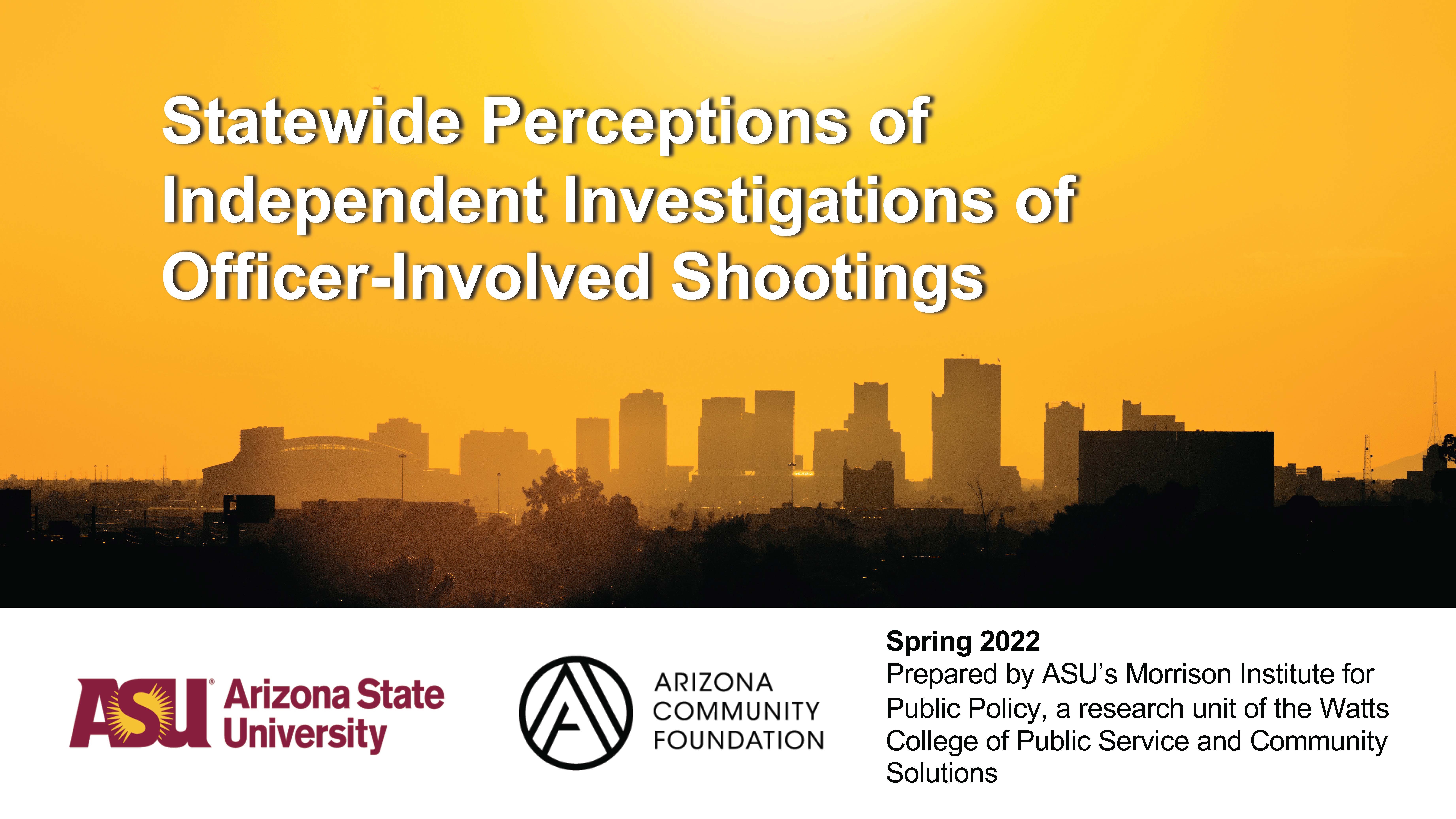 Survey Statewide Perceptions Of Independent Investigations Of Officer Involved Shootings 8907