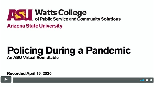 Roundtable: Policing During a Pandemic First Panel