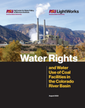 Kyl Center - Water Rights and Water Use of Coal Facilities in the Colorado River Basin